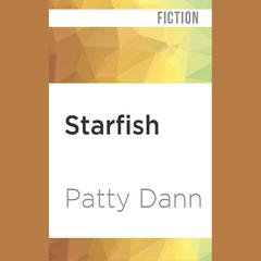 Starfish by Patty Dann audiobook