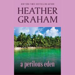 A Perilous Eden by Heather Graham audiobook