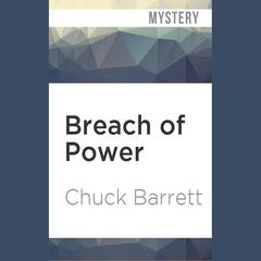 Breach of Power by Chuck Barrett audiobook
