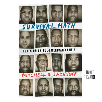 Survival Math by Mitchell S. Jackson audiobook