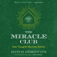 The Miracle Club by Mitch Horowitz audiobook