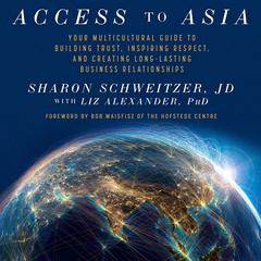 Access to Asia by Sharon Schweitzer audiobook