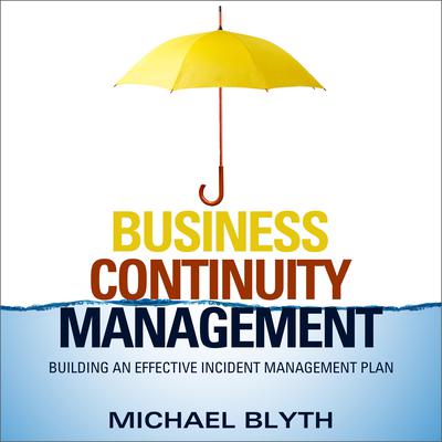 Business Continuity Management by Michael Blyth audiobook
