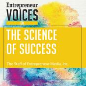 Entrepreneur Voices on the Science of Success by  The Staff of Entrepreneur Media, Inc. audiobook