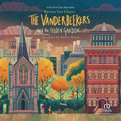 The Vanderbeekers and the Hidden Garden by Karina Yan Glaser audiobook