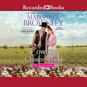 Cowboy Charm School by  Margaret Brownley audiobook