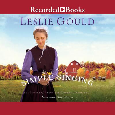 A Simple Singing by Leslie Gould audiobook