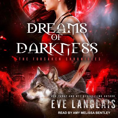 Dreams of Darkness by Eve Langlais audiobook