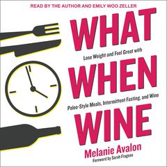 What When Wine by Melanie Avalon audiobook