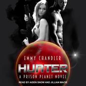 Hunter by  Emmy Chandler audiobook