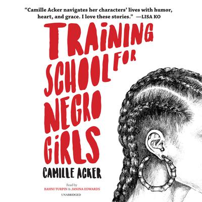 Training School for Negro Girls by Camille Acker audiobook