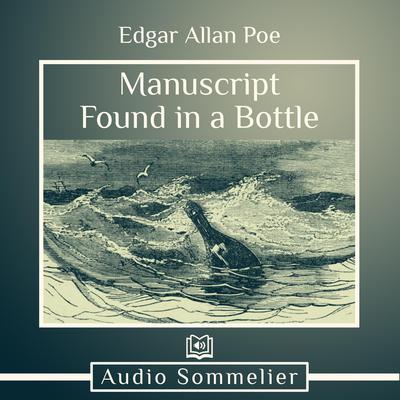 Manuscript Found in a Bottle by Edgar Allan Poe audiobook