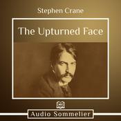 The Upturned Face by  Stephen Crane audiobook
