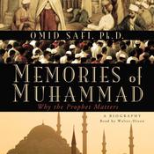 Memories of Muhammad by  Omid Safi audiobook