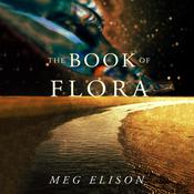 The Book of Flora by  Meg Elison audiobook
