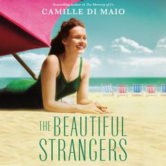 The Beautiful Strangers by Camille Di Maio audiobook
