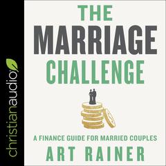 The Marriage Challenge by Art Rainer audiobook