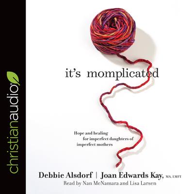 It's Momplicated by Debbie Alsdorf audiobook