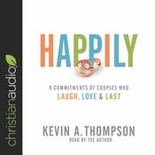 Happily by  Kevin A. Thompson audiobook