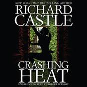 Crashing Heat by  Richard Castle audiobook