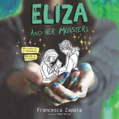 Eliza and Her Monsters by Francesca Zappia audiobook