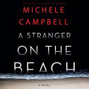 A Stranger on the Beach by  Michele Campbell audiobook