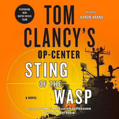 Tom Clancy’s Op-Center: Sting of the Wasp by Jeff Rovin audiobook