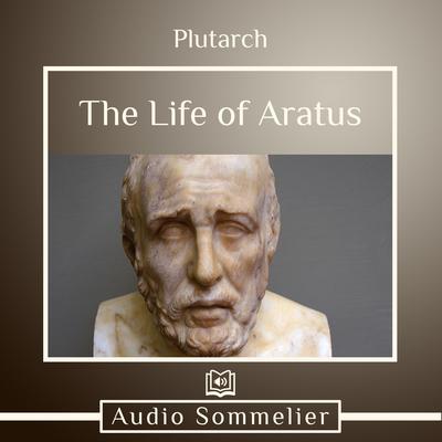 The Life of Aratus by Plutarch audiobook