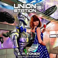 Career Night on Union Station by E. M. Foner audiobook