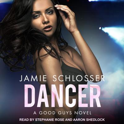 Dancer by Jamie Schlosser audiobook