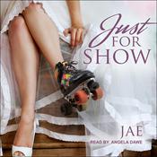 Just for Show by  Jae audiobook