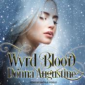 Wyrd Blood by  Donna Augustine audiobook