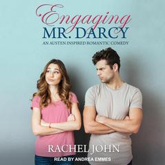 Engaging Mr. Darcy by Rachel John audiobook