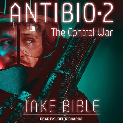 AntiBio 2 by Jake Bible audiobook