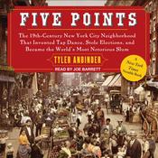 Five Points by  Tyler Anbinder audiobook