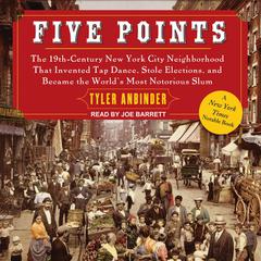 Five Points by Tyler Anbinder audiobook