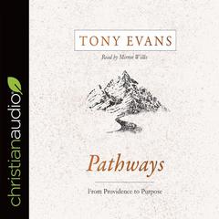 Pathways by Tony Evans audiobook