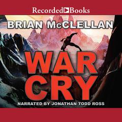 War Cry by Brian McClellan audiobook