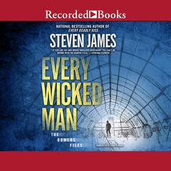 Every Wicked Man by Steven James audiobook