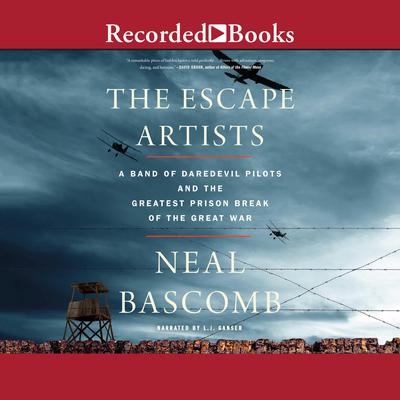 The Escape Artists by Neal Bascomb audiobook