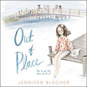 Out of Place by  Jennifer Blecher audiobook