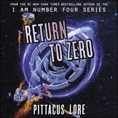 Return to Zero by Pittacus Lore audiobook