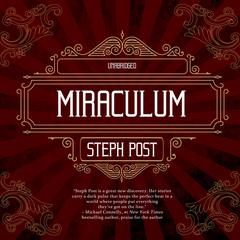 Miraculum by Steph Post audiobook