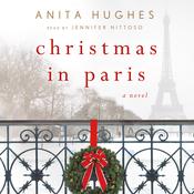 Christmas in Paris by  Anita Hughes audiobook