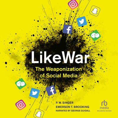 LikeWar by P. W. Singer audiobook