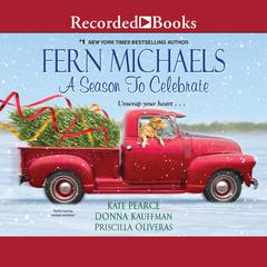 A Season to Celebrate by Fern Michaels audiobook