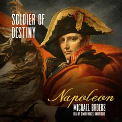 Napoleon by Michael Broers audiobook