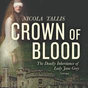 Crown of Blood by  Nicola Tallis audiobook