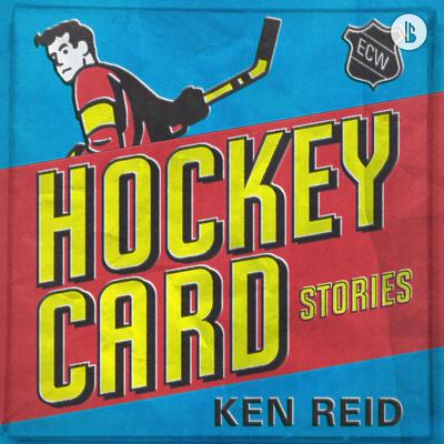 Hockey Card Stories (Booktrack Edition) by Ken Reid audiobook