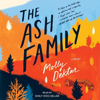 The Ash Family by Molly Dektar audiobook